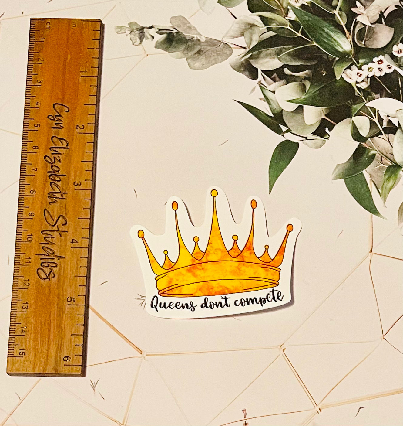 Queens Don’t Compete Sticker